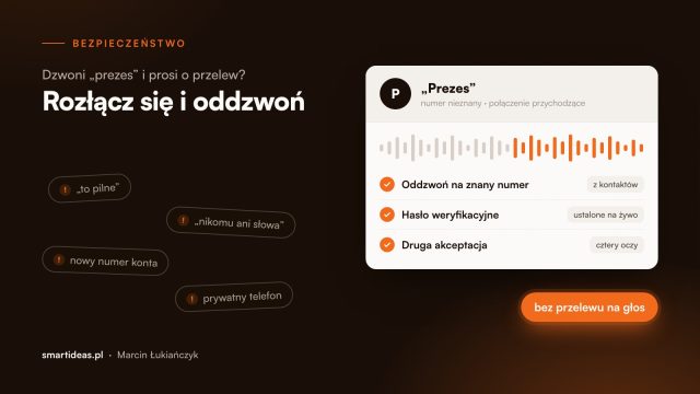 Dzwoni „prezes” i prosi o pilny przelew. Jak chronić firmę przed deepfake’iem